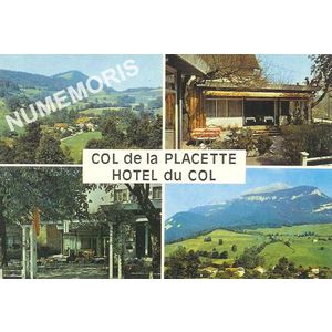 Col de la Placette - H&ocirc;tel du Col