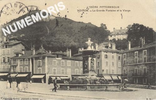 L'Is&egrave;re Pittoresque Voiron La Grande Fontaine et la Vierge