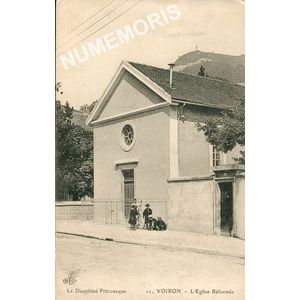 Le Dauphin&eacute; Pittoresque 11 Voiron l'Eglise R&eacute;form&eacute;e