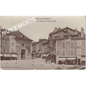 L'Is&egrave;re pittoresque Voiron le th&eacute;atre et la gande place