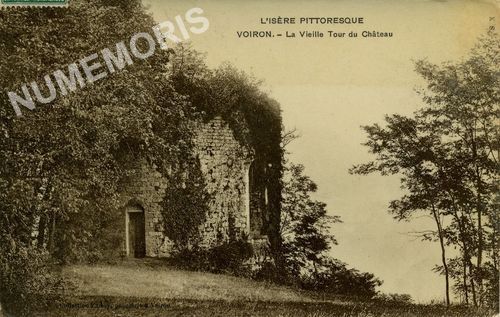 L'Is&egrave;re pittoresque Voiron la vieille tour du ch&acirc;teau