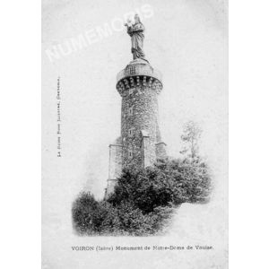 Voiron (Is&egrave;re) Monument de Notre Dame de Vouise