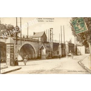 L'Is&egrave;re pittoresque Voiron le viaduc