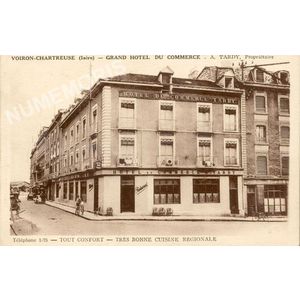 Voiron-Chartreuse (Is&egrave;re) Grand H&ocirc;tel du Commerce A. Tardy propri&eacute;taire