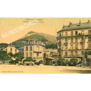 L'Is&egrave;re Pittoresque- Voiron Place de la Gare