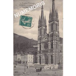 Le Dauphin&eacute; Pittoresque 32 Voiron l'eglise Saint Bruno et Notre Dame de Vouise