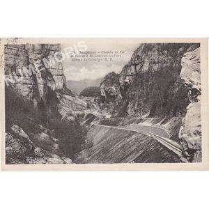 274 Dauphin&eacute; chemin de fer de Voiron &agrave; St Laurent du Pont les gorges du Crossey E.R.