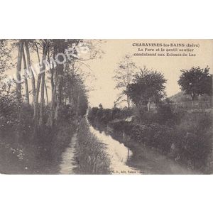 GD 517 Charavines-les-Bains (is&egrave;re) la fure et le gentil sentier conduisant aux &eacute;cluses du lac