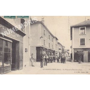 JG 262 le Grand-Lemps (Is&egrave;re) la place et la rue de la gare