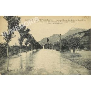 Dauphin&eacute;, Voreppe, 24 juillet 1914  la route du chevalon coup&eacute;e par l'inondation