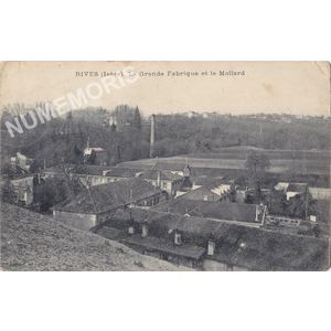 Rives (Is&egrave;re) la grande fabrique et le Mollard