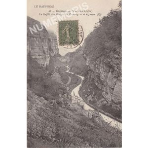 Le Dauphin&eacute; 47 environs de Voiron (Is&egrave;re) le d&eacute;fil&eacute; des Gorges de Crossey