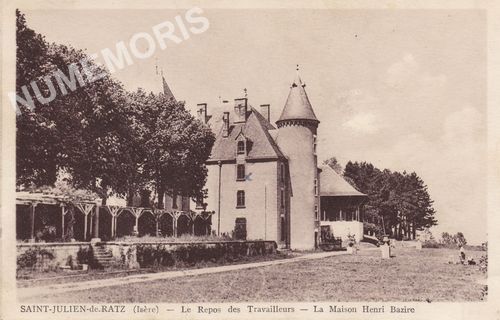Saint-Julien-de-Ratz (Is&egrave;re) le repos des travailleurs la maison Henri Bazire