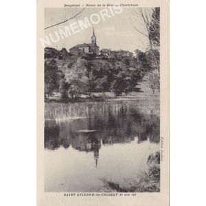 Dauphin&eacute; Route de Grande Chartreuse Saint Etienne de Crossey et son lac