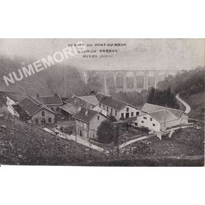 forges du pont du Boeuf Gourju fr&egrave;res Rives (Is&egrave;re) 