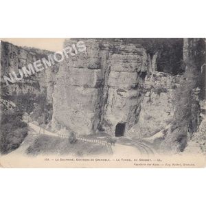 151 le Dauphin&eacute; environs de Grenoble le tunnel du Crossey LL