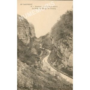 le Dauphin&eacute; 047 environs de Voiron (Is&egrave;re) le d&eacute;fil&eacute; des gorges de Crossey