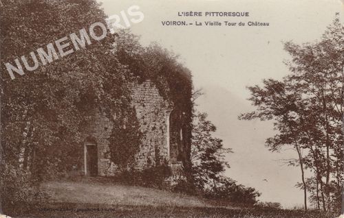 L'Is&egrave;re pittoresque Voiron la vieille tour du ch&acirc;teau