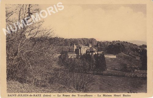 Saint-Julien-de-Ratz (Is&egrave;re) le repos des travailleurs la maison Henri Bazir
