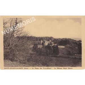 Saint-Julien-de-Ratz (Is&egrave;re) le repos des travailleurs la maison Henri Bazir
