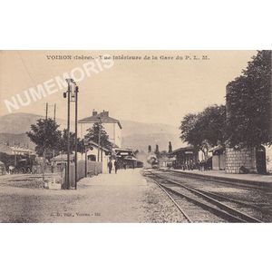 GD 152 Voiron (Is&egrave;re) vue int&eacute;rieure de la Gare du P. L. M.