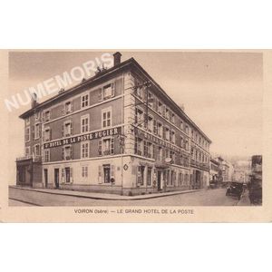 Voiron (Is&egrave;re) le Grand H&ocirc;tel de la Poste