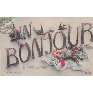 un bonjour de Rives-sur-Fures