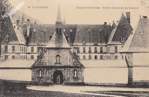 042 Dauphin&eacute; Grande Chartreuse entr&eacute;e principale du Couvent