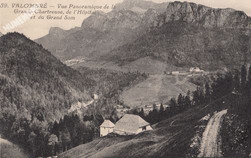 059 Valombr&eacute; vue panoramique de la Grande Chartreuse, de l'H&ocirc;pital et du Grand Som