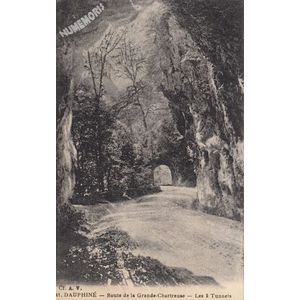 041 Dauphin&eacute; route de la Grande-Chartreuse les 2 tunnels