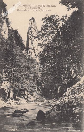 036 Dauphin&eacute; le Pic de l'Oeillette et le Guiers Mort route de la Grande-Chartreuse 