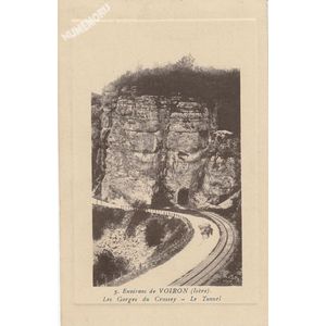 005 environs de Voiron (Is&egrave;re) les gorges du Crossey le tunnel