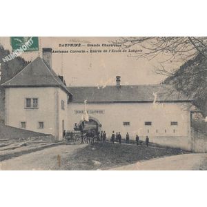 Dauphin&eacute; Grande Chartreuse ancienne Correrie Entr&eacute;e de l'&eacute;cole de laiterie