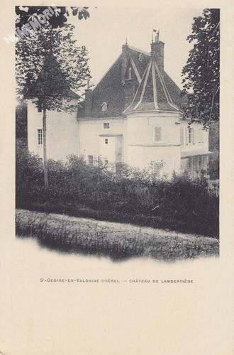 St-Geoire-en-Valdaine (Is&egrave;re) ch&acirc;teau de Lamberti&egrave;re