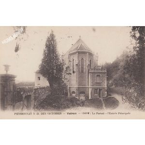 Pensionnat N.D. des Victoires Voiron (Is&egrave;re) le portail l'entr&eacute;e principale