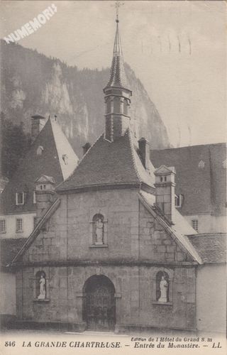 846 la Grande-Chartreuse entr&eacute;e du Monast&egrave;re LL
