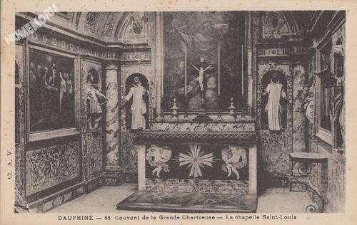 Dauphin&eacute; 68 couvent de la Grande-Chartreuse la chapelle Saint-Louis