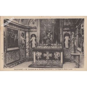 Dauphin&eacute; 68 couvent de la Grande-Chartreuse la chapelle Saint-Louis