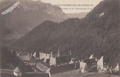 Saint-Pierre-de-Chartreuse le couvent et le Charmant Som