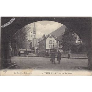 le Dauphin&eacute; pittoresque 27 Voiron l'&eacute;glise, vue du viaduc