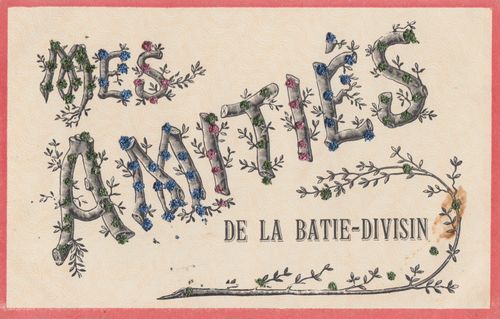 mes amiti&eacute;s de la Batie Divisin