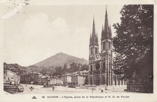 038 Voiron l'&eacute;glise, place de la R&eacute;publique et N. D. de Vouise