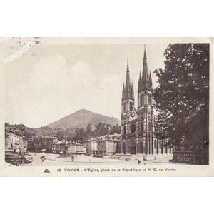 038 Voiron l'&eacute;glise, place de la R&eacute;publique et N. D. de Vouise