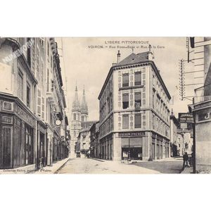 l'Is&egrave;re pittoresque Voiron rue Rose-Sage et rue de la gare