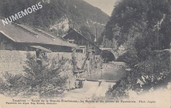 Grande Chartreuse Fourvoirie les usines et le Guiers