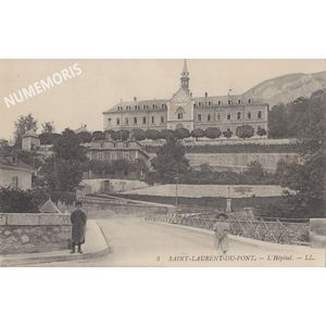 Saint Laurent du Pont- le Pont et l'h&ocirc;pital