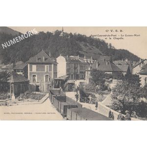 Saint Laurent du Pont- le Guiers Mort et la chapelle